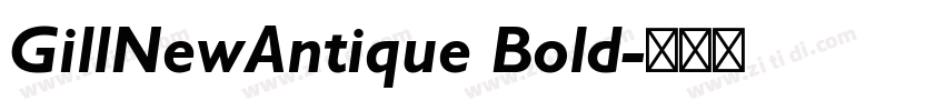 GillNewAntique Bold字体转换